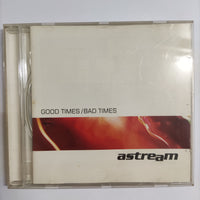 ซีดี Astream - Good Times / Bad Times CD VG+
