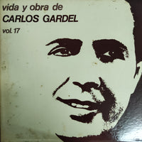 แผ่นเสียง Carlos Gardel - Vida Y Obra De Carlos Gardel Vol.17 Vinyl VG+ 3LPs