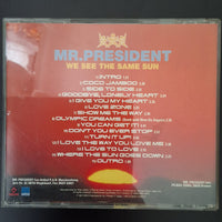ซีดี Mr. President - We See The Same Sun CD NM or M-
