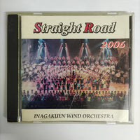 ซีดี Inagakuen Wind Orchestra Straight Road 2006 CD VG+