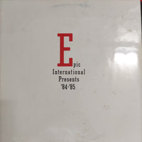 แผ่นเสียง Various - Epic International Presents '84-'85 Vinyl VG+ 2LPs