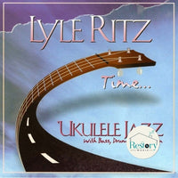 ซีดี Lyle Ritz - Time ...: 'Ukulele Jazz With Bass, Drums & Percussion CD VG