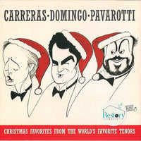 ซีดี José Carreras • Placido Domingo • Luciano Pavarotti - Christmas Favorites From The World's Favorite Tenors CD VG+