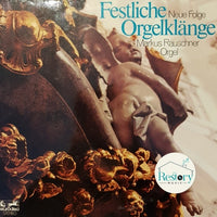 แผ่นเสียง Markus Rauschner - Festliche Orgelklänge - Neue Folge Vinyl VG+