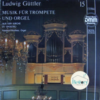 แผ่นเสียง Ludwig Güttler, Friedrich Kircheis - Musik Für Trompete Und Orgel Aus Der Kirche Zu Crostau Vinyl VG+