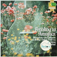 แผ่นเสียง Joaquín Rodrigo · Mauro Giuliani · Antonio Vivaldi - Narciso Yepes / Siegfried Behrend - Frühling In Aranjuez Romantische Gitarrenkonzerte Vinyl VG+