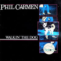 แผ่นเสียง Phil Carmen - Walkin' The Dog Vinyl VG+