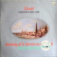 แผ่นเสียง Georg Friedrich Händel, The Academy Of St. Martin-in-the-Fields, Sir Neville Marriner - Concerti A Due Cori Vinyl VG+