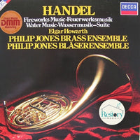 แผ่นเสียง Georg Friedrich Händel, Philip Jones Brass Ensemble, Elgar Howarth - Fireworks Music / Water Music-Suite Vinyl VG+