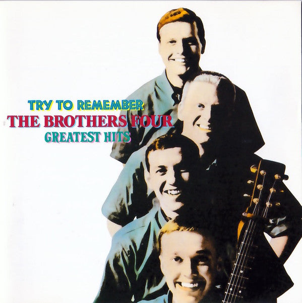 Buy The Brothers Four : Try To Remember / Greatest Hits (CD