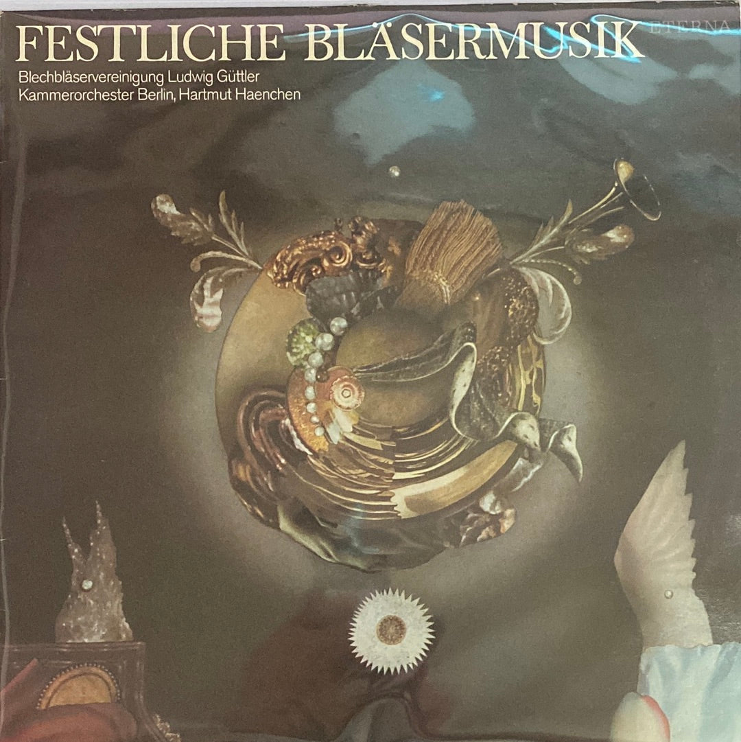 แผ่นเสียง Blechbläservereinigung Ludwig Güttler, Kammerorchester Berlin, Hartmut Haenchen - Festliche Bläsermusik (Vinyl) (VG+)