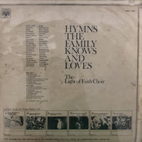 แผ่นเสียง The Light Of Faith Choir - Hymns The Family Knows And Loves Vinyl VG