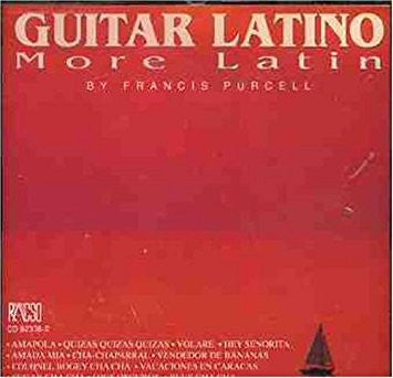 Francis Purcell - Guitar Latino More Latin CD NM or M-