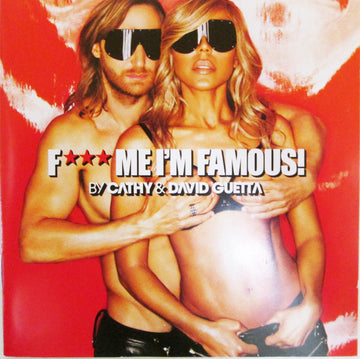 Cathy Guetta & David Guetta : F*** Me I'm Famous! (Ibiza Mix 2013) (CD, Mixed)
