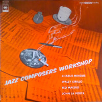 Charles Mingus, Wally Cirillo, Teo Macero, John LaPorta : Jazz Composers Workshop No 2 (LP, Album, Mono, RE)