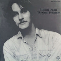 Michael Dinner : The Great Pretender (LP, Album)