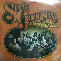 แผ่นเสียง Steve Goodman - Somebody Else's Troubles Vinyl VG+