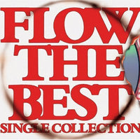 Flow (26) : Flow The Best ~Single Collection~ (CD, Comp + DVD-V + Ltd)