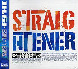 Straightener : Early Years (CD, Comp)