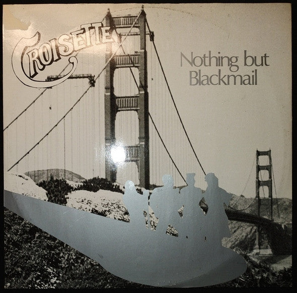 Croisette : Nothing But Blackmail (12", Maxi)