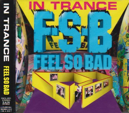 Feel So Bad : In Trance (CD, Album)