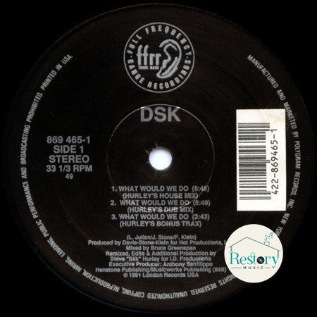DSK : What Would We Do (12")