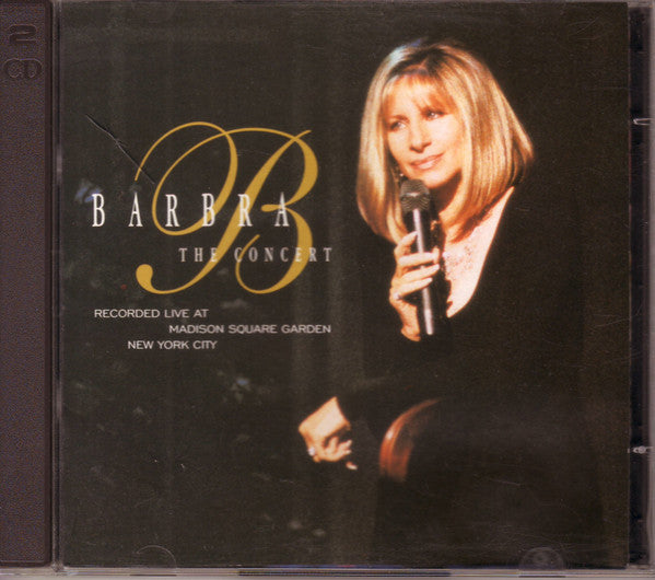 Barbra Streisand - The Concert Recorded Live At Madison Square Garden New York City CD VG