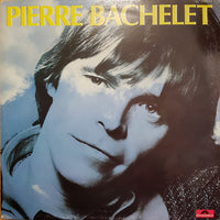 Pierre Bachelet : Pierre Bachelet (LP, Album)