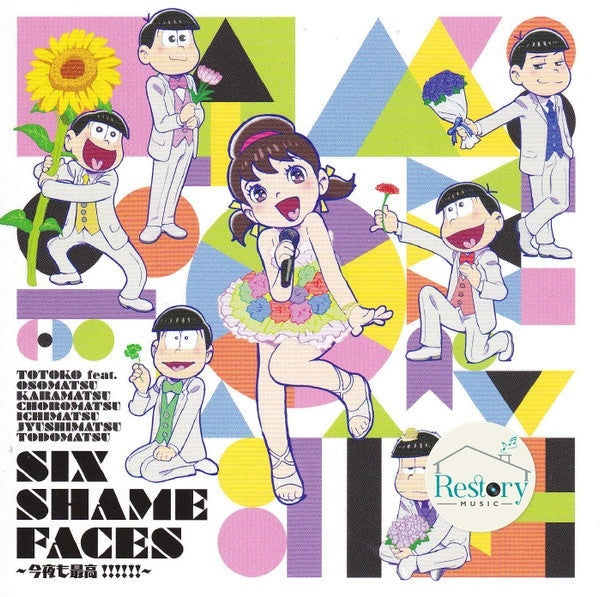 Totoko Feat. Osomatsu Matsuno, Karamatsu Matsuno, Choromatsu Matsuno, Ichimatsu Matsuno, Jyushimatsu Matsuno & Todomatsu Matsuno - Six Shame Faces 今夜も最高!!!!!! CD VG+