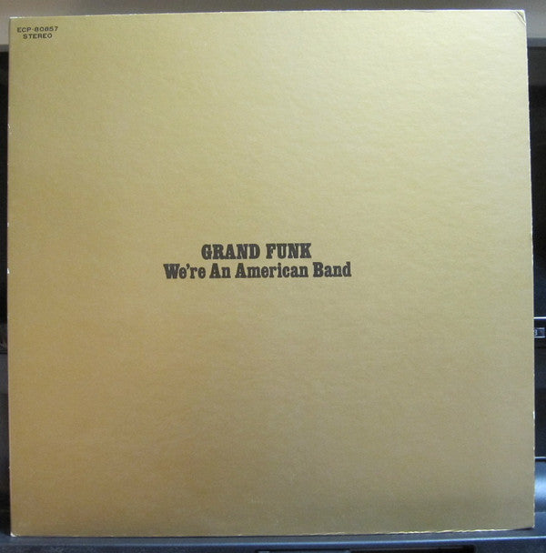 Grand Funk Railroad : We're An American Band (LP, Album, RE, Gat)