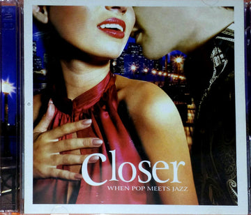 Various - Closer - When Pop Meets Jazz CD NM or M-