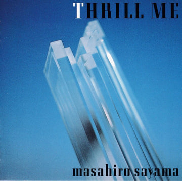 Masahiro Sayama : Thrill Me (LP)