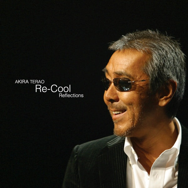 Akira Terrao - Re-Cool Reflections CD VG+