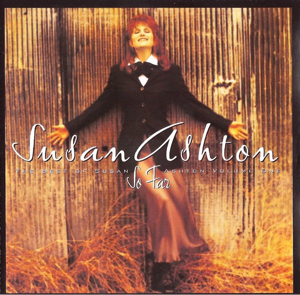 Susan Ashton : So Far: The Best Of Susan Ashton, Volume One (CD, Comp, Club)