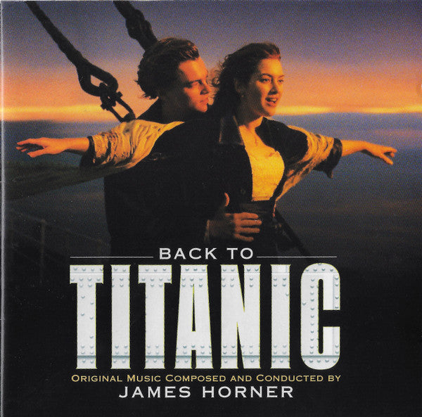 James Horner - Back To Titanic Music From The Motion Picture CD VG+