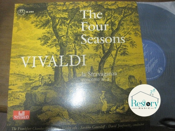 Antonio Vivaldi • Saschko Gawriloff • Frankfurt Chamber Orchestra • David Josefowitz : The Four Seasons / La Stravaganza Concerto No2 (LP)