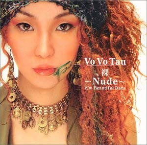 Vo Vo Tau : 裸 = Nude (HDCD, Single)