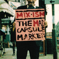 The Mad Capsule Markets - Mix-Ism CD VG+