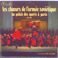 The Alexandrov Red Army Ensemble : Les Choeurs de L'Armée Soviétique Au Palais Des Sports à Paris 1974-1975 (LP, Album)