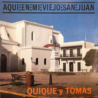 Quique y Tomas : Aquí En Mi Viejo San Juan (LP, Album)