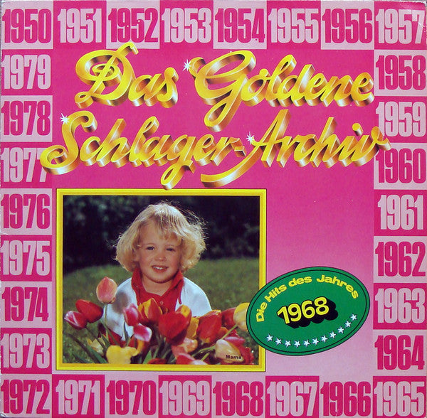 Various : Das Goldene Schlager-Archiv - Die Hits Des Jahres 1968 (LP, Comp)