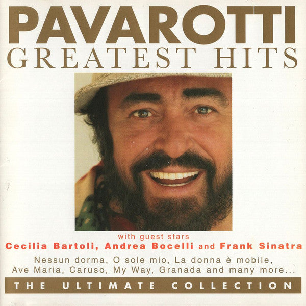 Luciano Pavarotti With Guest Stars Cecilia Bartoli, Andrea Bocelli, Frank Sinatra - Greatest Hits The Ultimate Collection CD VG