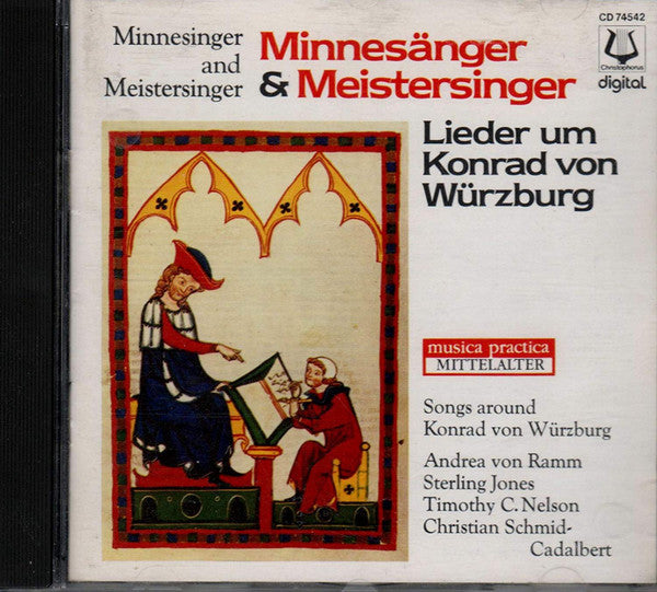 Andrea von Ramm, Sterling Jones , Timothy Charles Nelson, Christian Schmid-Cadalbert - Minnesänger & Meistersinger - Lieder Um Konrad von Würzburg CD NM or M-