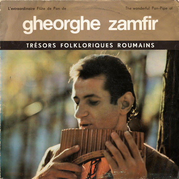 Gheorghe Zamfir : L'Extraordinaire Flûte De Pan De Gheorghe Zamfir /  The Wonderful Pan-Pipe Of Gheorghe Zamfir  (LP, Album, Mono, /66)