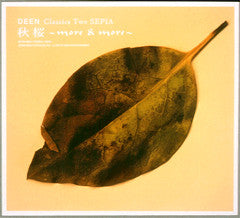 Deen (6) : 秋桜 ～More & More～ (CD, Mini, Maxi)