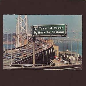 Tower Of Power : Back To Oakland (LP, Album)