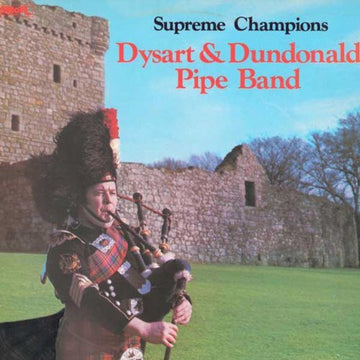 Dysart And Dundonald Pipe Band : Supreme Champions (LP, Album)