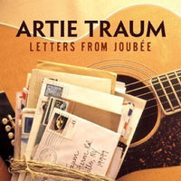 Artie Traum - Letters From Joubée CD NM or M-