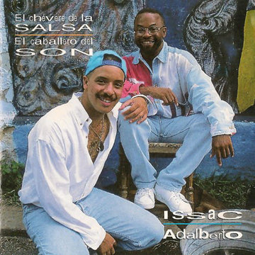 Issac Delgado, Adalberto Alvarez : El Chévere De La Salsa - El Caballero Del Son (CD, Album)