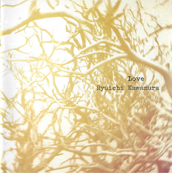 Ryuichi Kawamura : Love (CD, Album)